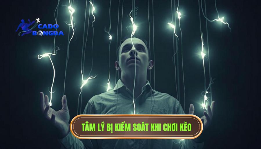 Hiểu rõ bản chất: Tại sao bạn dễ bị "kèo" kiểm soát?